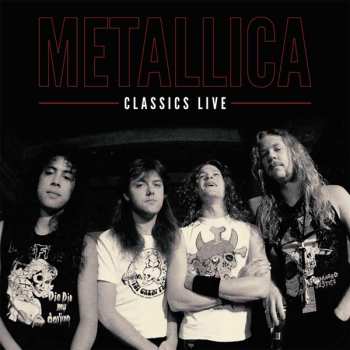 Album Metallica: Classics Live