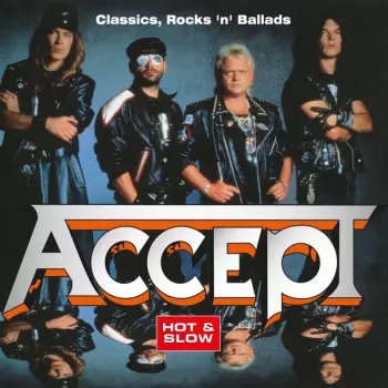 Album Accept: Classics, Rocks 'n' Ballads - Hot & Slow