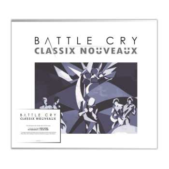 CD Classix Nouveaux: Battle Cry (digipak) 485662