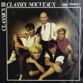 Album Classix Nouveaux: Classics