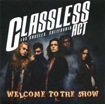 Album Classless Act: Welcome To The Show