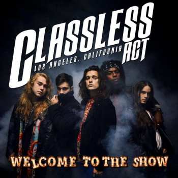 LP Classless Act: Welcome to the Show LTD | CLR 451135