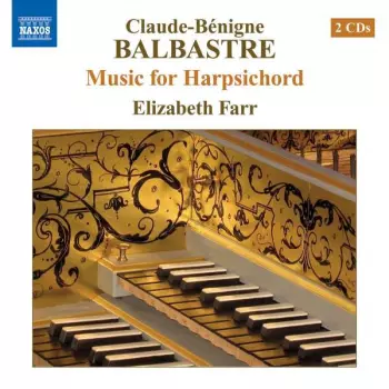 Claude Balbastre: Music For Harpsichord