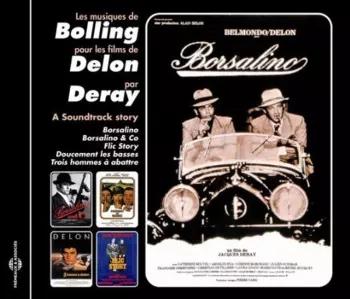 Claude Bolling: Les Musiques De Bolling Pour Les Films De Delon Mis En Scène Par Deray
