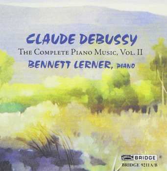 Album Claude Debussy: The Complete Piano Music, Vol. II
