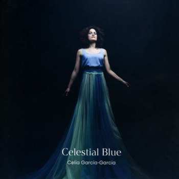 Album Claude Debussy: Celia Garcia-garcia - Celestial Blues