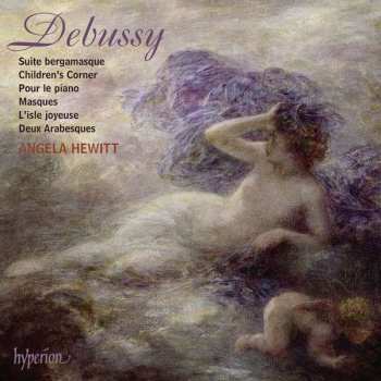 Album Claude Debussy: Children's Corner - Suite Bergamasque - Pour Le Piano