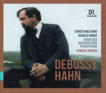 Album Claude Debussy: Chor Des Bayerischen Rundfunks - Debussy / Hahn