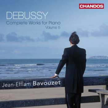 Album Claude Debussy: Complete Works For Piano, Volume 5