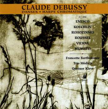 Claude Debussy: Danses · Harpe Chromatique