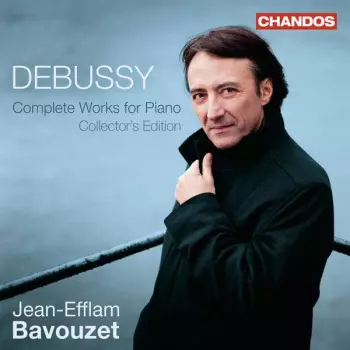 Debussy: Complete Works For Piano (Collector's Edition)