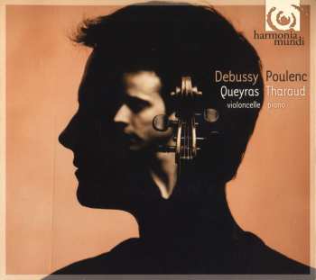 Album Claude Debussy: Debussy∙Poulenc Queyras∙Tharaud