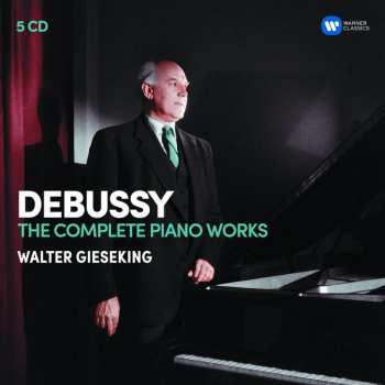Album Claude Debussy: Deubssy - The Complete Piano Works