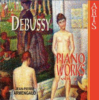 Claude Debussy: Complete Piano Works Vol. 2