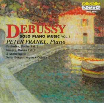 CD Claude Debussy: Klavierwerke Vol.1 300233