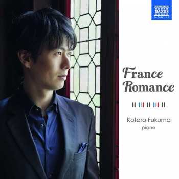 Claude Debussy: Kotaro Fukuma - France Romance