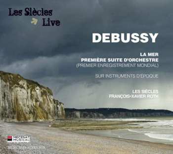 Album Claude Debussy: La Mer - Première Suite D'orchestre