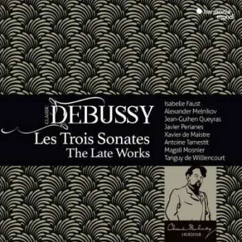 Album Claude Debussy: Les Trois Sonates, The Late Works