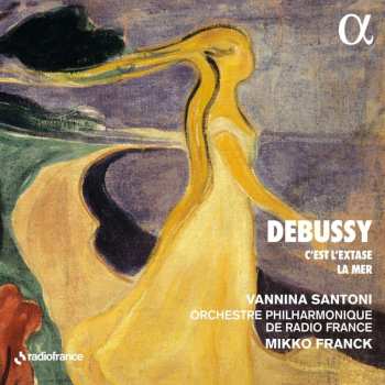 Album Claude Debussy: Lieder Nach Gedichten Von Paul Verlaine "c'est L'extase"