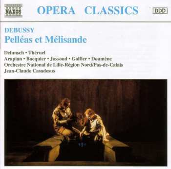 Album Claude Debussy: Pelléas Et Mélisande 