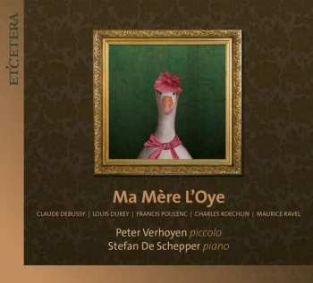 Album Claude Debussy: Peter Verhoyen - Ma Mere L'oye