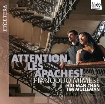 CD Pianoduo Mimese: Attention, Les Apaches! 446320