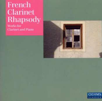 Album Claude Debussy: Ralph Manno - French Clarinet Rhapsody