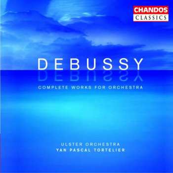 Album Claude Debussy: Sämtliche Orchesterwerke