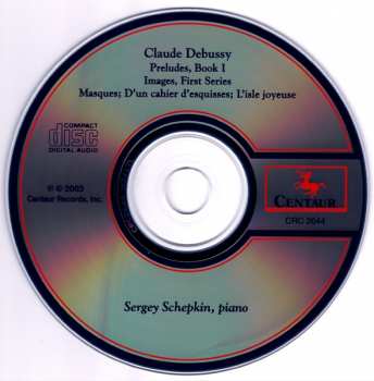 CD Claude Debussy: Preludes, Book I; Images, First Series; Masques; D'un Cahier D'esquisses; L'isle Joyeuse 373690