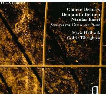 Claude Debussy: Sonatas For Cello And Piano