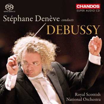 Album Claude Debussy: Stéphane Denève Conducts Debussy