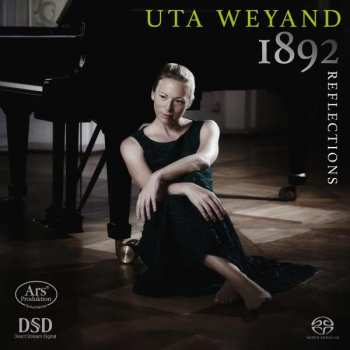 SACD Uta Weyand: 1892 Reflections 441106