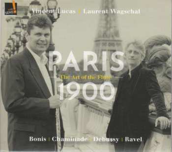 Claude Debussy: Vincent Lucas & Laurent Wagschal - Paris 1900
