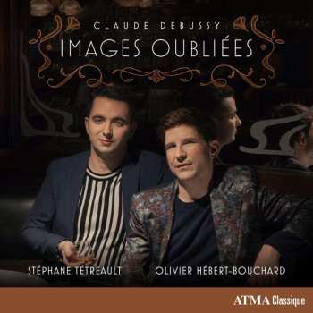 Album Claude Debussy: Werke Für Cello & Klavier "images Oubliees"