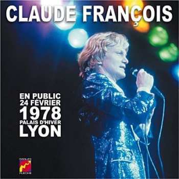 Album Claude François: En Public 1978 Lyon