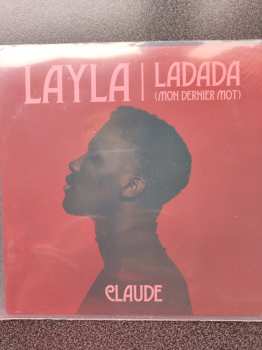 SP Claude: Layla / Ladada (Mon Dernier Mot) CLR 459549