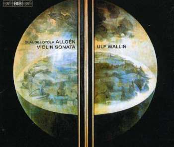 Album Claude Loyola Allgén: Violin Sonata