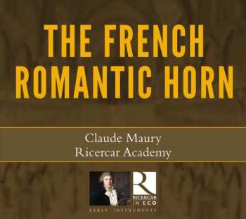Album Claude Maury: The French Romantic Horn
