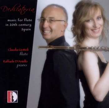 CD Claudia Giottoli: Dedicatoria (Music For Flute In 20th Century Spain) 400710