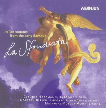 Album Claudia Hoffmann: La Sfondrata - Italian Sonatas From Early Baroque 