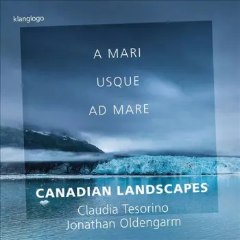 A Mari Usque Ad Mare: Canadian Landscapes