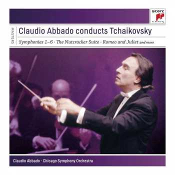 Album Claudio Abbado: Symphonies 1-6 • The Nutcracker Suite • Romeo And Juliet And More