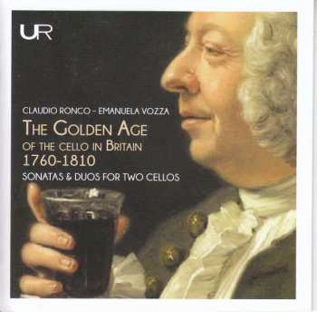 Album Claudio & Emanuela Ronco: Golden Age Of The Cello In Britain 1760-1810