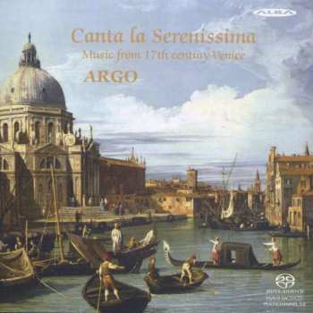 Album Claudio Monteverdi: Canta La Serenissima - Music From 17th Century Venice