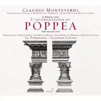 Claudio Monteverdi: Il Nerone, Ossia L'Incoronazione Di Poppea