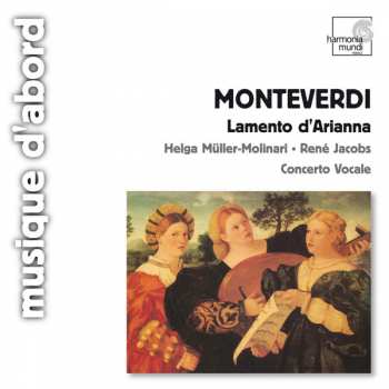 CD Claudio Monteverdi: Lamento D'Arianna 238612