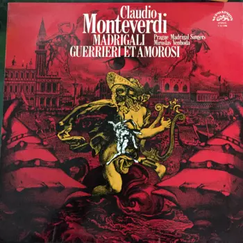 Claudio Monteverdi: Madrigali Guerrieri Et Amorosi