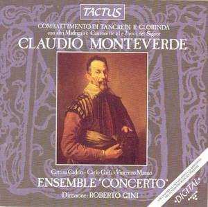 CD Claudio Monteverdi: Combattimento Di Tancredi E Clorinda Con Altri Madrigali e Canzonette a 1 e 2 Voci Del Signor Claudio Monteverde 456403