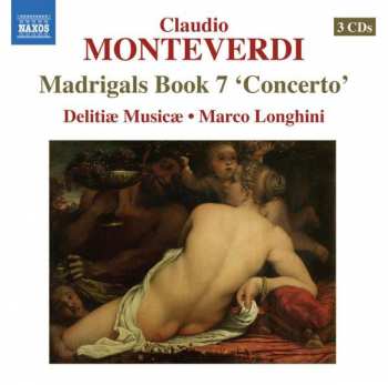 Album Claudio Monteverdi: Madrigals Book 7 "Concerto"