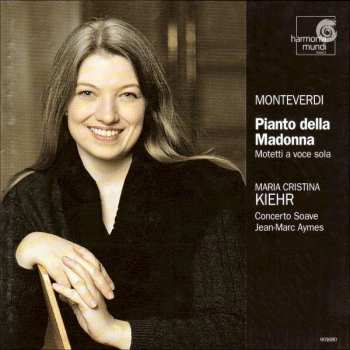 Album Claudio Monteverdi: Pianto Della Madonna - Motetti A Voce Sola